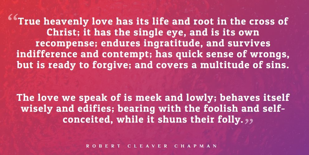 RCChapmanQuotes's tweet image. 1 Corinthians 13:4-8