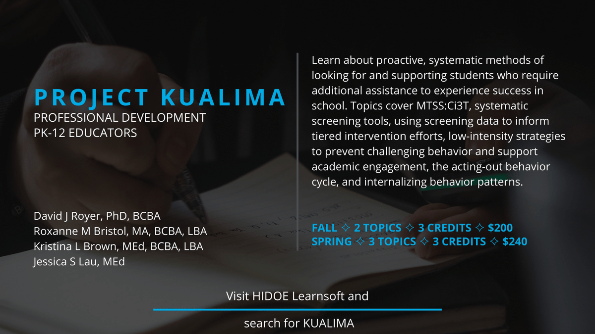 📢 HIDOE educators, check out fall &amp; spring Project KUALIMA courses, 3 credits each! HMTSS, behavior screening, low-intensity behavior strategies, data dashboards, managing acting out behavior, and supporting internalizing behavior patterns!

🔎 Search Learnsoft for KUALIMA