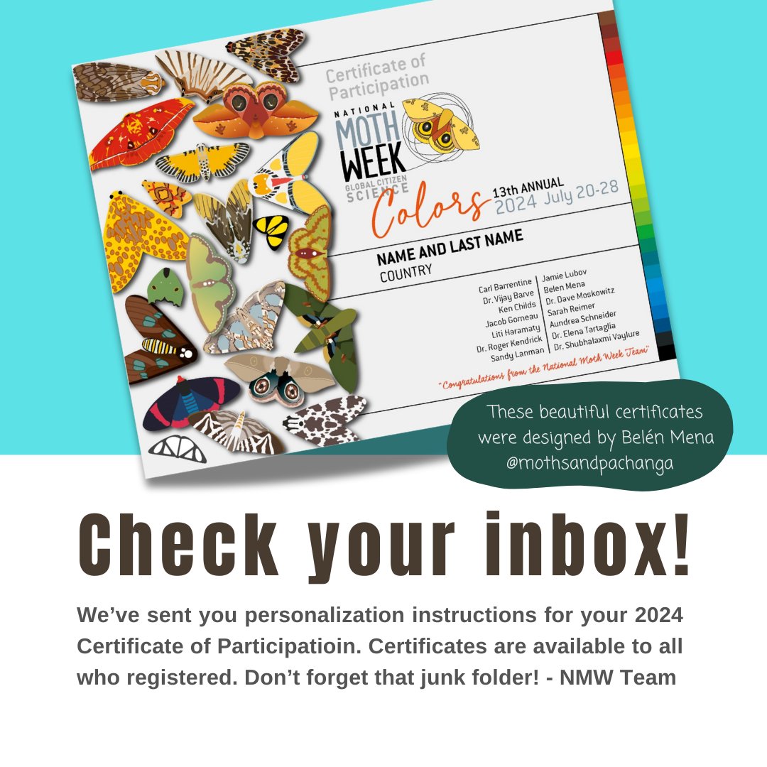 Your certificates are ready! Check your email for instructions on personalization. Thanks to Belen Mena @mothsandpachanga for providing her time and talent to create another fantastic design for us!

#nationalmothweek #mothweek #mothweek2024  #citizenscience