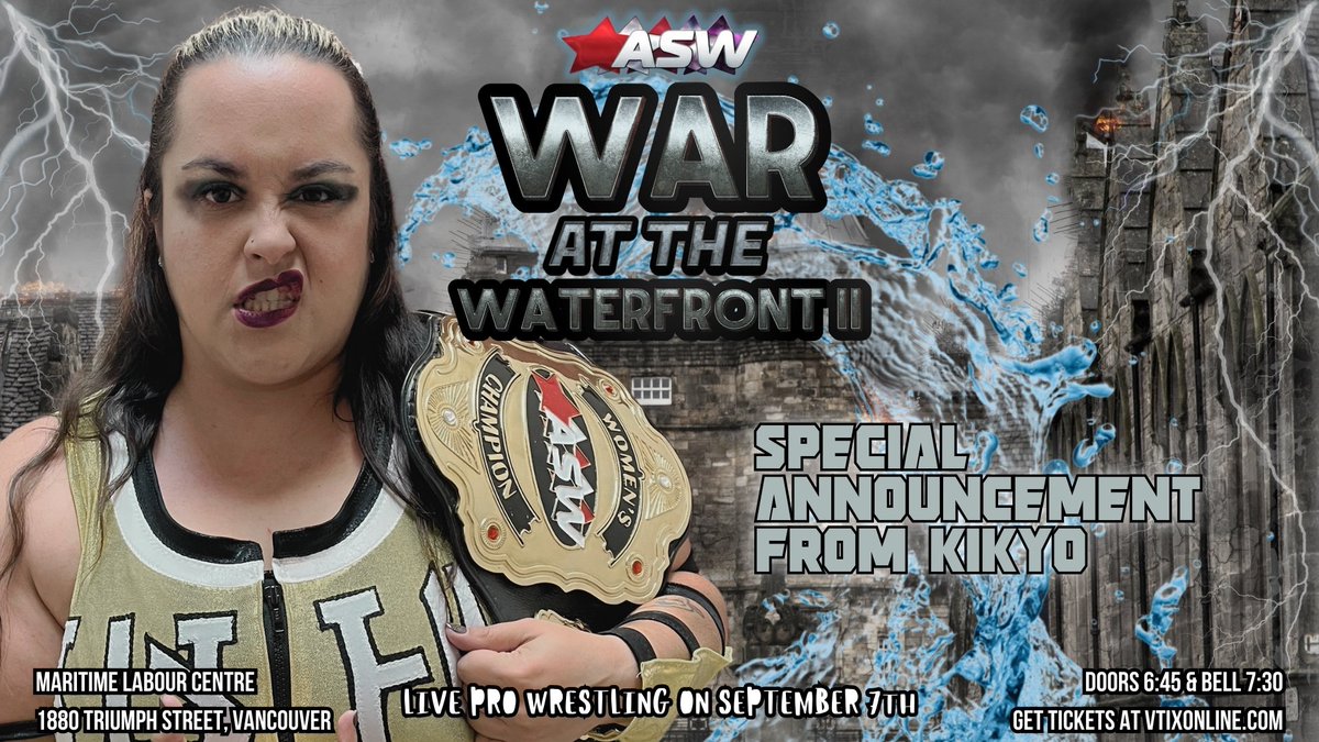 ASW CANADA (@aswcanada) on Twitter photo The Champ is Here!
ASW Women's Champ will be at War At The Waterfront II on Sept. 7 to make a special announcement
Rumors are swirling about the Women's Title. What will <a href="/FallenKikyo/">Fallen Flower Kikyo キキョウ</a> shout out to ASW Fandom? Find out live....
vtixonline.com/all-star-wrest… The Champ is Here!
ASW Women's Champ will be at War At The Waterfront II on Sept. 7 to make a special announcement
Rumors are swirling about the Women's Title. What will <a href="/FallenKikyo/">Fallen Flower Kikyo キキョウ</a> shout out to ASW Fandom? Find out live....
vtixonline.com/all-star-wrest…