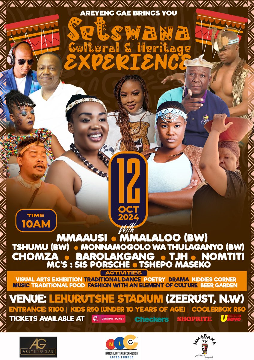 areyenggae's tweet photo. AREYENG GAE BRINGS YOU:
SETSWANA CULTURAL &amp; HERITAGE EXPERIENCE

DATE: 12 OCTOBER 2024
VENUE: LEHURUTSHE STADIUM, ZEERUST NW.
TIME: 10am TILL LATE

TICKETS AVAILABLE AT COMPUTICKET CHECKERS SHOPRITE USAVE

#setswnakamonate #kemotswana #areyenggae https://t.co/YIlkwbnxek