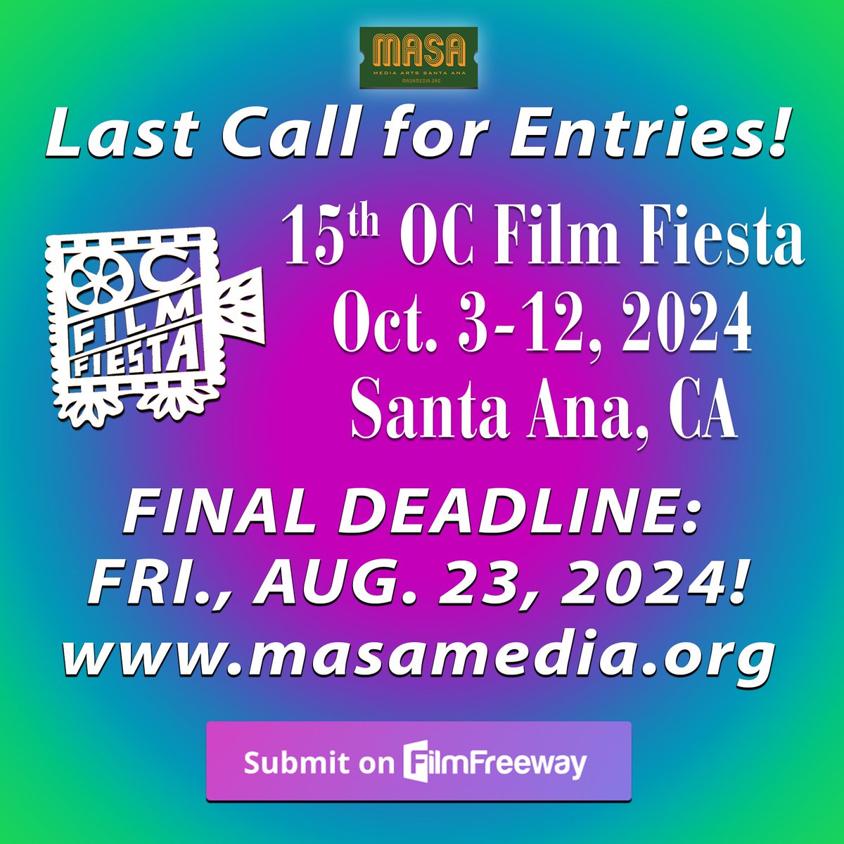 15th OC Film Fiesta Last Call! Deadline: FRI., AUG. 23, 2024

SUBMIT YOUR FILM TODAY at filmfreeway.com/ocfilmfiesta!

It's our Quinceañera! The 15th OC Film Fiesta Call for Entries is open! Festival Dates: Oct. 3-12, 2024, Santa Ana, CA.