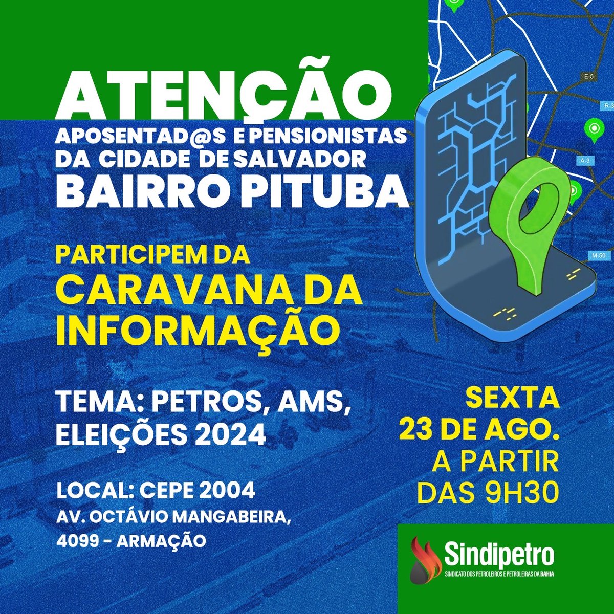 SindipetroBahia's tweet image. 📣 Atenção, aposentad@s e pensionistas de Salvador, bairro Pituba!

Participem da Caravana da Informação e fiquem por dentro de tudo sobre Petros (Equacionamentos, AMS e Eleições 2024.

#CaravanaDaInformação #Aposentados #pensionistas #Petros #AMS #Eleições2024 #Pituba #CEPE2094