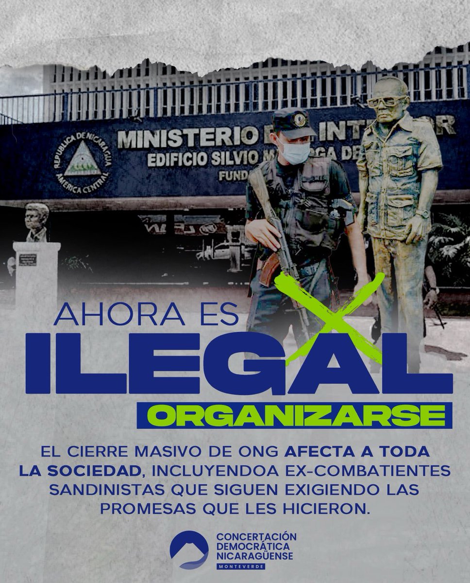 El régimen Ortega Murillo cerró 1,500 ONG en un solo día, no se salvó nadie, ni siquiera excombatientes del Ejército, retirados del Ministerio del Interior, cachorros del servicio militar y militantes del sandinismo histórico, a todos les cancelaron sus organizaciones <a href="/OACNUDH/">OACNUDH</a>