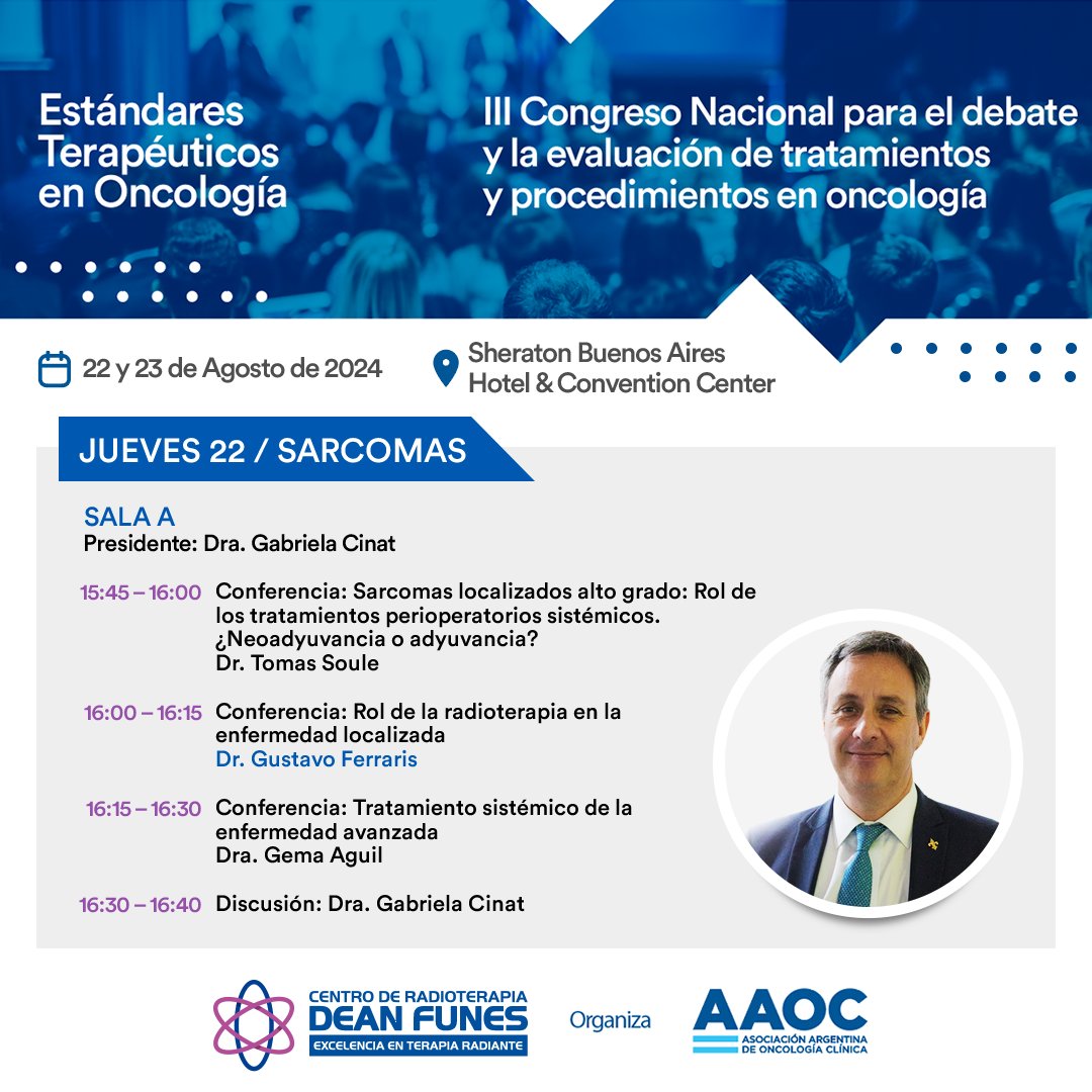 centrodeanfunes's tweet photo. Estándares Terapéuticos en Oncología: El Dr. Gustavo Ferraris disertará del módulo Sarcomas en el "III Congreso Nacional para el debate y la evaluación de tratamientos y procedimientos en Oncología" Organiza: AAOC 
22 y 23 de agosto. Sheraton Retiro. CABA. #sarcomas #aaoc https://t.co/wvR5fPPziU