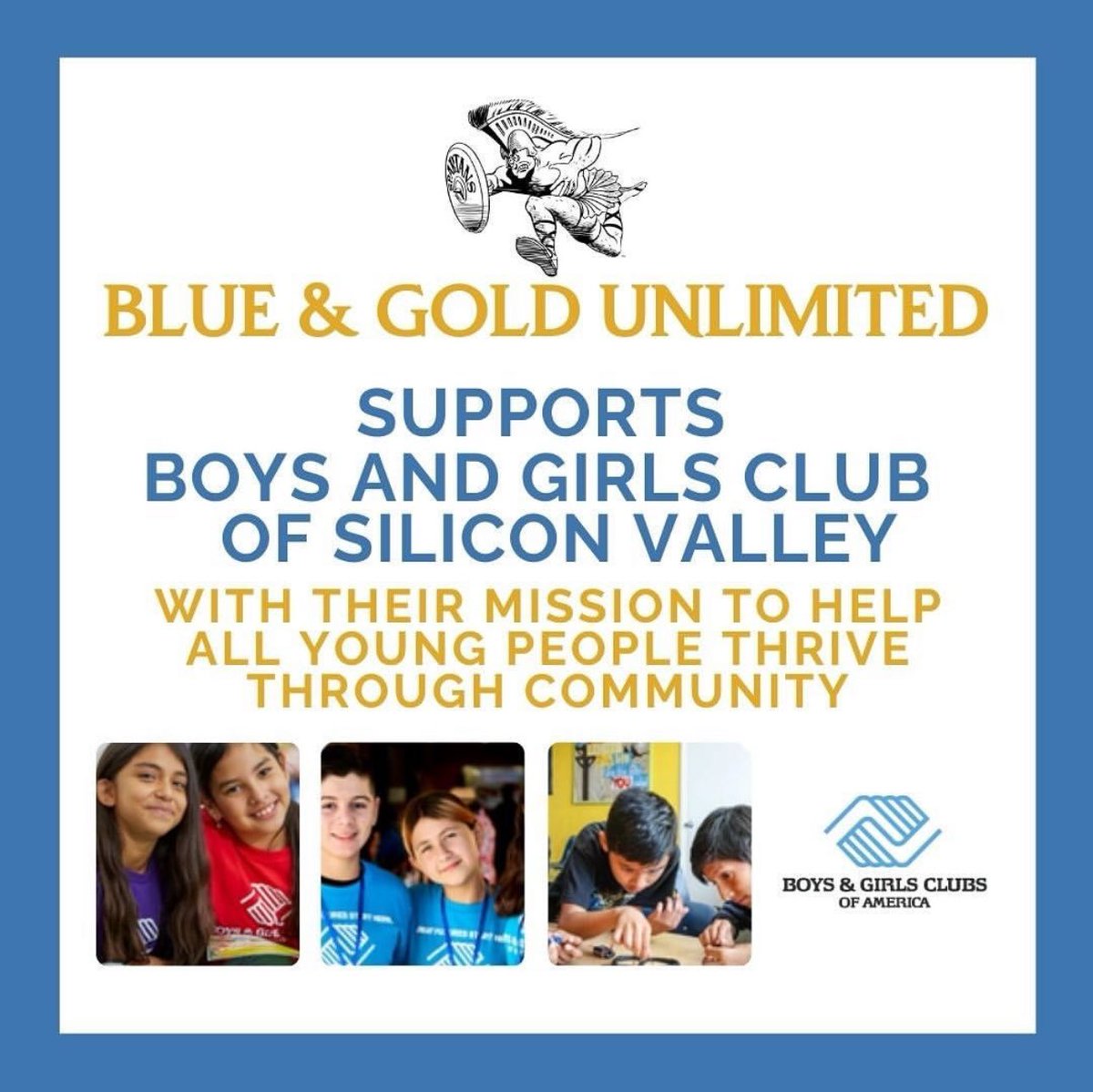 Please join <a href="/BlueGoldNIL/">Blue & Gold Unlimited</a> in support of the Boys &amp; Girls club of Silicon Valley. Help the Kids <a href="/BGClubSV/">Boys & Girls Clubs</a> have a great school year !