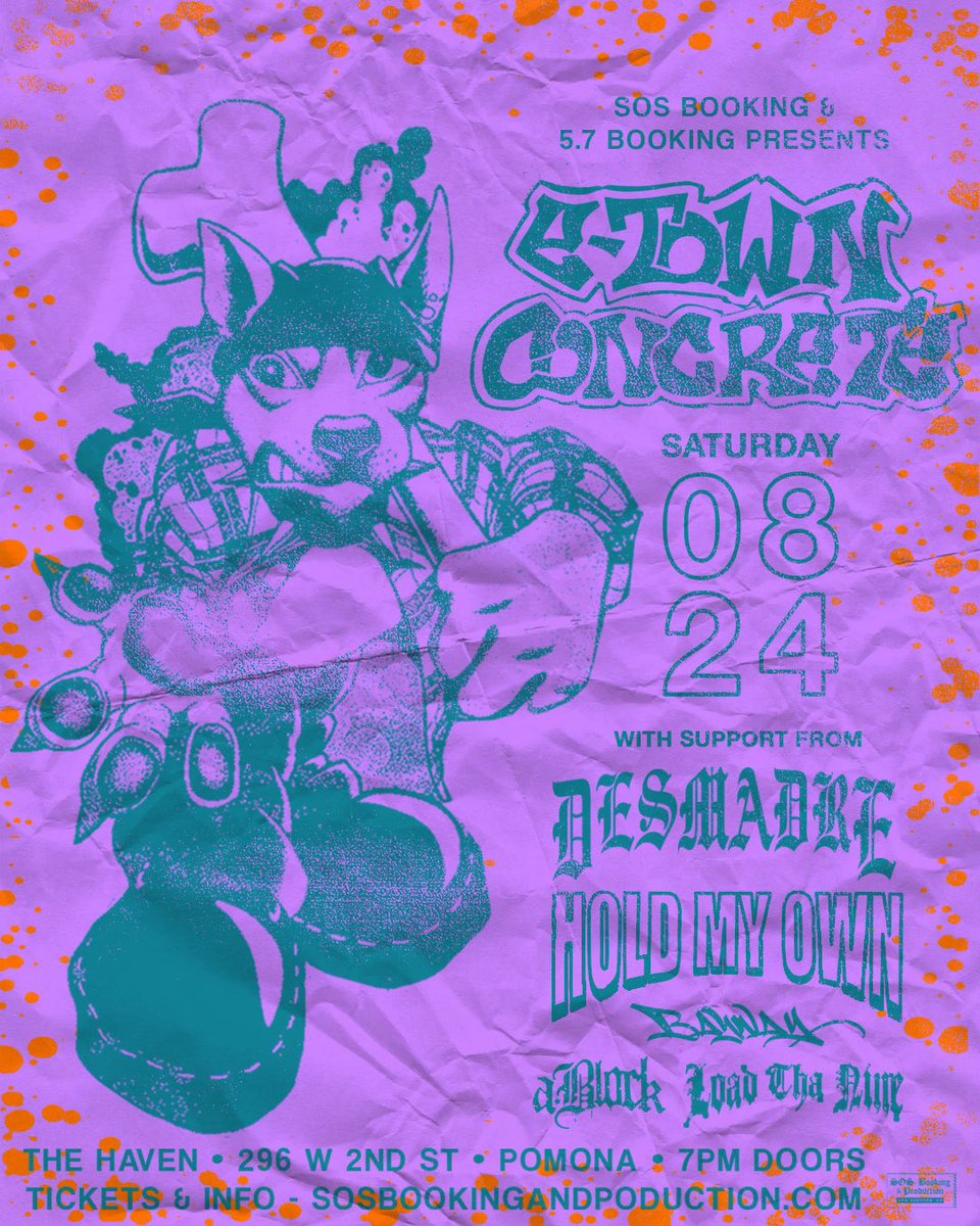 This SATURDAY August 24th at The Haven in Pomona, CA! 

<a href="/SOSBooking/">SOS Booking & Production</a> &amp; <a href="/5SevenBooking/">5.7 Booking</a> Presents 

E-TOWN CONCRETE
DESMADRE 
HOLD MY OWN
BAYWAY
A-BLOCK
LOAD THA NINE

Doors at 7pm. 
Tickets available here: 

ticketweb.com/event/e-town-c…