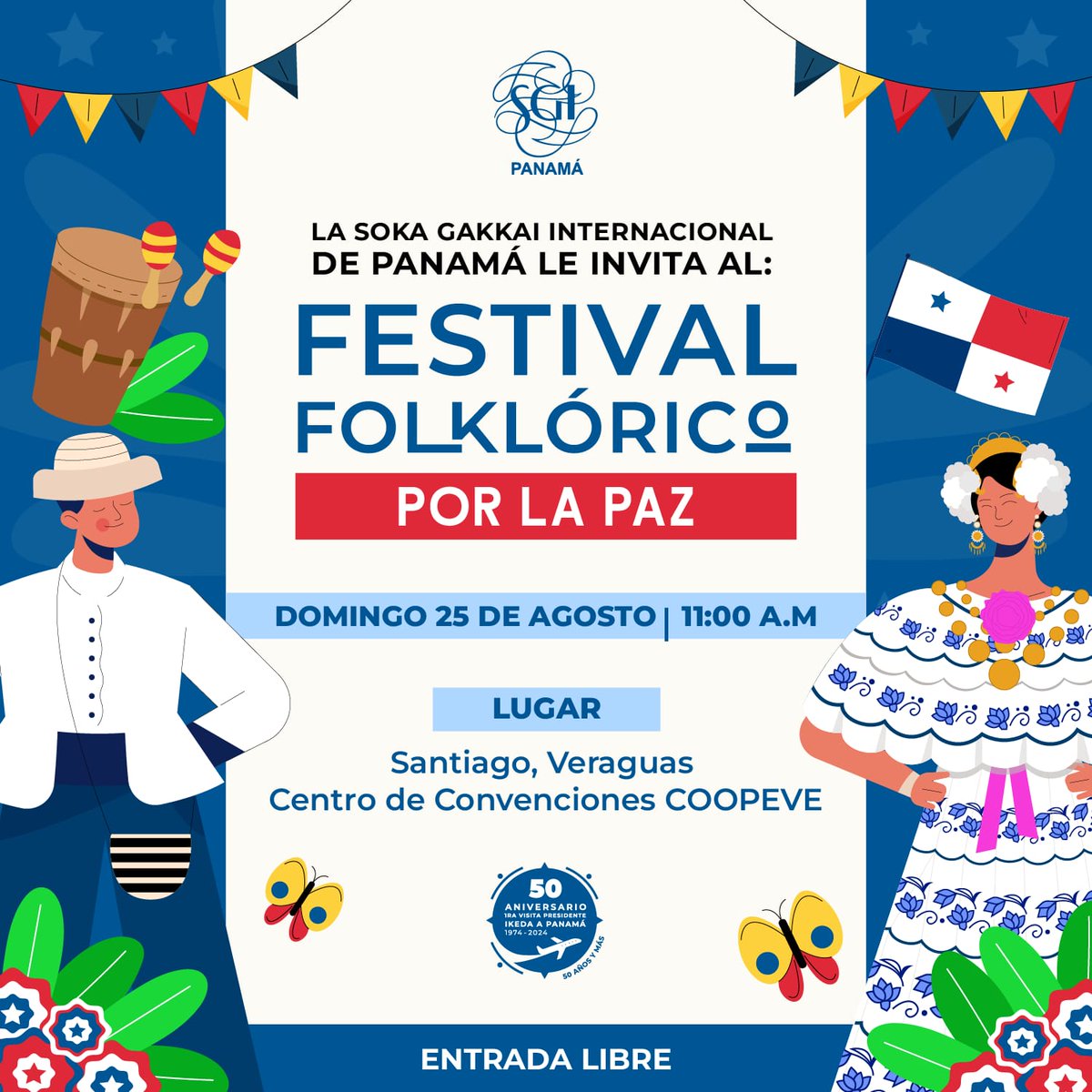 Nuestro viaje celebrando el 50 aniversario de la 1ra. visita de #DaisakuIkeda a Panamá llega este domingo a Santiago para nuestro gran Festival Folklórico. Acompáñanos en el Centro de Convenciones COOPEVE a las 11:00 a. m.  Actividad sin costo para todo público. ¡Te esperamos!