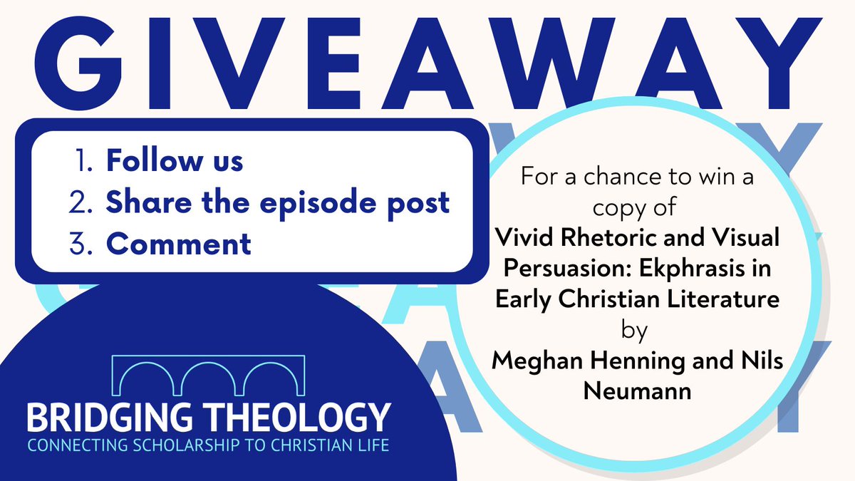 bridgingtheology (@bridgingtheol) on Twitter photo Be sure to enter our giveaway for <a href="/HenningMeghan/">Meghan Henning</a> and Nils Neumann's book, Vivid Rhetoric and Visual Persuasion: Ekphrasis in Early Christian Literature (<a href="/eerdmansbooks/">Eerdmans Publishing</a>). Give us a follow, share the episode post, and comment to enter!
#Giveaway #theology #christianhistory Be sure to enter our giveaway for <a href="/HenningMeghan/">Meghan Henning</a> and Nils Neumann's book, Vivid Rhetoric and Visual Persuasion: Ekphrasis in Early Christian Literature (<a href="/eerdmansbooks/">Eerdmans Publishing</a>). Give us a follow, share the episode post, and comment to enter!
#Giveaway #theology #christianhistory