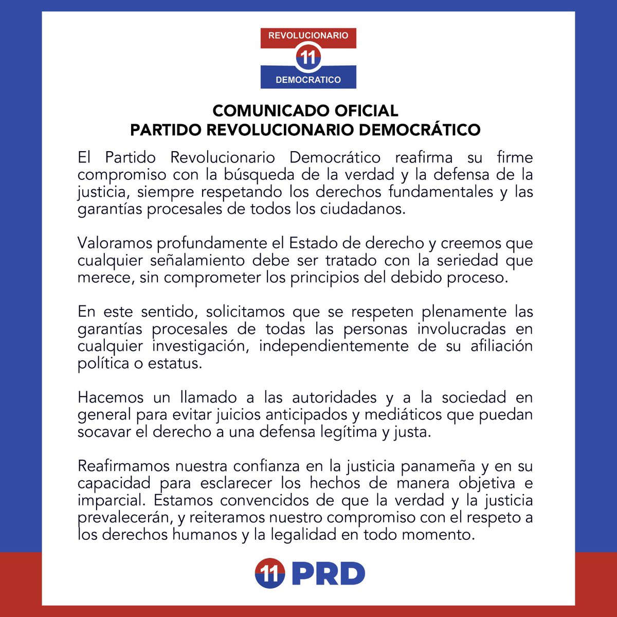 PRDesPanama's tweet photo. COMUNICADO: El Partido Revolucionario Democrático reafirma su firme compromiso con la búsqueda de la verdad y la defensa de la justicia, siempre respetando los derechos fundamentales y las garantías procesales de todos los ciudadanos. https://t.co/pWcuUecqmj