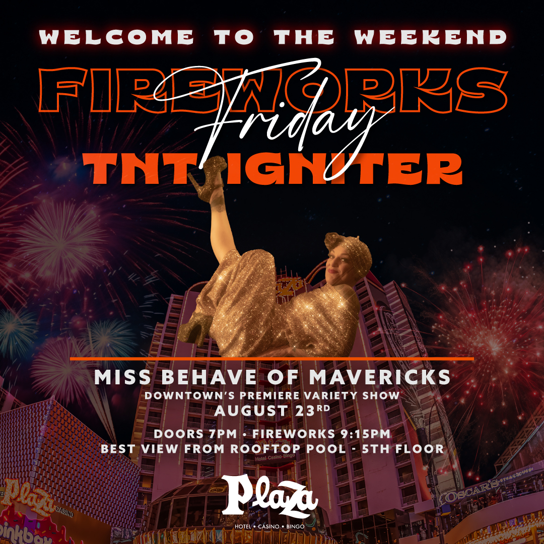 PlazaLasVegas's tweet photo. This Friday, Miss Behave of Mavericks will be igniting the #FridayFireworks show! 🎆

Did you know that Miss Behave's #Mavericks will be #PlazaLV's newest premiere variety show? Learn more and secure your tickets here!  https://t.co/tPtdYVyLQE

#DTLV #Vegas #OnlyVegas #Fireworks https://t.co/GvCzo6fbPY