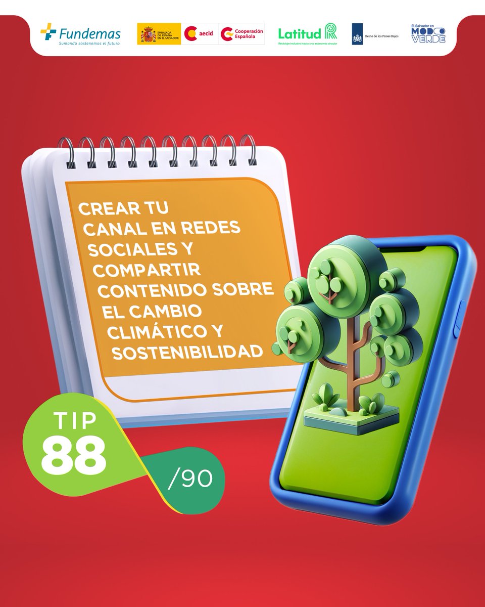TIP 88 de 90
CONSEJO DEL DÍA:🤳Crea un canal en redes sociales, promueve contenido sobre cambio climático y acciones sostenibles que reduzcan la huella de carbono.

#EstoyEnModoVerde #ModoVerde #Sostenibilidad #CambioClimático #ElSalvadorVerde <a href="/FUNDEMAS/">FUNDEMAS</a> <a href="/Latitud_R/">LatitudR</a> <a href="/AECID_es/">AECID</a>