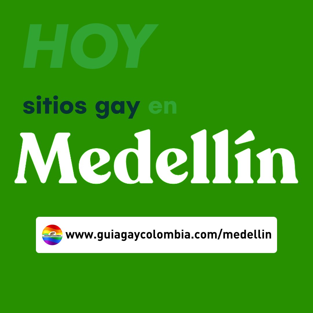 guiagaymed's tweet photo. ⚪🟢 Visítanos!
➜ https://t.co/3xDfhqMcKq
•••
#GuiaGayMedellin #MedellinGay #GayMedellin #EventosGayMed #GuiaGayMed #Medellin #Gay #lgbt #lgbti #sitiosgay #lugaresgay #negociosgay #encuentrosgay #Bello #GayBello #Envigado #GayEnvigado #Itagui #GayItagui #guiagaycolombia https://t.co/vgjBBorjr7