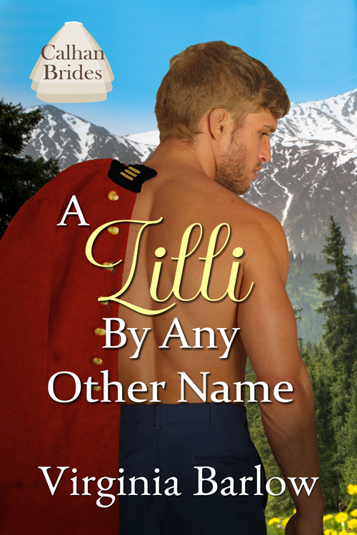 Tomorrow is the BIG DAY! A Lilli By Any Other Name will be released! The third romance in the Calhan Brides series, featuring Northwest Mounted Police Officer, Max Calhan in the wilds of Canada's rugged Northwest Territory. #wrpbks #romancenovel #canada #canadianromance