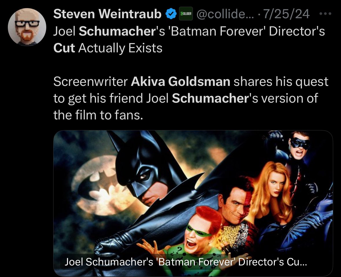 Dig up these articles and repost them. Let the whole world know we haven’t given up, and still won’t until Mr. Akiva Goldsman gets to supervise Joel Schumacher’s cut and release it as a tribute. 

#ReleaseTheSchumacherCut #BatmanForever