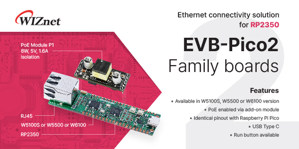WiznetTeam's tweet image. 🌐 WIZnet EVB Pico2 is here!
Ethernet-enabled and powered by RP2350, it’s the perfect upgrade for your Raspberry Pi Pico2 projects.
#WIZnet #RP2350 #RaspberryPiPico2 #IoT @Raspberry_Pi #raspberrypi #PICO #pico2 #ethernet #maker #cheap