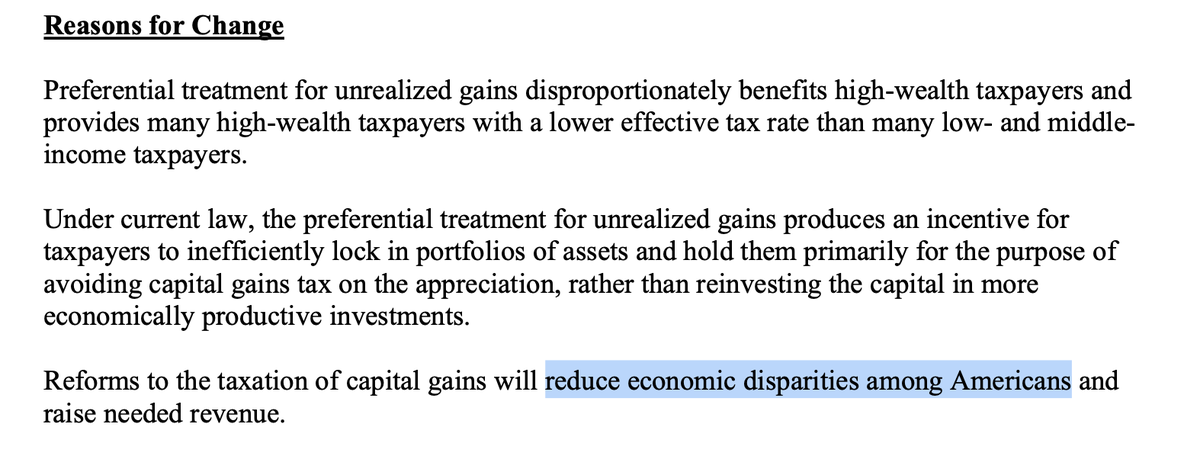 mualphaxi's tweet photo. There is a *lot* of confusion about the Biden-Harris Admin's "unrealized capital gains tax" proposal. Who endorsed it? Who does it affect? Caveats?

I have studied it in detail and will explain it here thoroughly and *neutrally*. At the end, I'll offer my opinion...

FACTS:

The proposal appears in the document "General Explanations of the Administration’s Fiscal Year 2024 Revenue Proposals" published March 2023. This is an official document reflecting White House & Treasury policy - and *general* requests to Congress for revenue.

But Congress retains tax authority. It's just a proposal. Here it is: 

"The proposal would impose a minimum tax of 25 percent on total income, generally inclusive of unrealized capital gains, for all taxpayers with wealth (that is, the difference obtained by subtracting liabilities from assets) greater than $100 million."

Those are the basics. If the IRS determines you are worth at least $100 million, you should pay a minimum tax of 25% on your income, including on your unrealized capital gains. That could be your house going up in value, your stock, etc. 

Your annual minimum tax is 25% times your annual income, realized and unrealized. 

But there are some key technicalities.

TECHNICALITY 1: The unrealized gains tax payments are treated as a PRE-PAYMENTS on future *realized* gains taxes. So you are not going to pay taxes on the same capital gain twice.*

*TECHNICALITY 1.5: You can get a refund upon realizing the gain if you have "uncredited payments" (unrealized payments that haven't been counted against an actual capital tax) and those uncredited payments exceed what you'd pay in long-term capital gains. This is especially important if you end up selling for a smaller gain than you were "unrealized" taxed for, or if you actually lose money. You aren't paying unrealized on the gain and nothing on the loss. You can get refunded.

TECHNICALITY 2: You don't have to pay it all at once. The first year of minimum tax can be paid in 9 installments. Future years' minimum liability can be paid in 5 installments.

TECHNICALITY 3: if you die, your estate pays the federal death tax and then you get refunded to the extent you "overpaid" unrealized taxes. One thing that has been confused is that this proposal is not *just* applicable at death. It's applicable at all times.

TECHNICALITY 4: if you are "illiquid" i.e. less than 205 of your wealth is in tradable, liquid assets, then you can have only tradable assets count. BUT you have to pay a penalty or "deferral charge" on the gain of of your illiquid assets up to 10%

ANALYSIS/OPINION

HOW WOULD THIS AFFECT SOMEONE LIKE ELON MUSK?

Musk's current net worth (mostly in Tesla public stock, SpaceX private stock, and X private stock) is assessed at $250B. The "unrealized gain" portion of that (on which he hasn't paid taxes) is likely much more than $200B.  But we'll be conservative and say $200B. 

That would mean a year-one estimated minimum tax would be at least $50 billion, which could be spaced into 9 payments of $5.55 billion and would be credited against future capital gains taxes, and refunded versus future capital losses. But right now he would owe $50 billion that he would never have owed unless he sold ALL OF HIS ASSETS. That's why this policy is extreme.

You could perform this analysis on other billionaires. 

My opinion: it is a confiscatory policy. It is extremely unethical, unworkable, and would cause complete chaos even with the technicalities that have been included. But it is specially designed to target mega billionaires with a large percentage of their wealth in publicly-traded stock. 

Elon Musk. Warren Buffet. Mark Zuckerberg. Larry Page. For those people, it effectively is the simple 25% confiscation that bureaucrats have been dreaming of forever. 

For people in the $100M-$1B range AND ESPECIALLY PEOPLE WHO ARE STILL ACTIVE ENTREPRENEURS it would be a nightmare of bureaucracy and compliance. It would terrify people, and in my opinion - discourage further entrepreneurship because they'll try to steal 25% of your ephemeral gains up-front, rather than when you actually earn the income.

HAS HARRIS ENDORSED THIS POLICY? 

1. She's the Vice President of the United States. Joe Biden is the President. It's their administration. Unless she says otherwise, it's safe to assume she's on board. 
  a. Maybe that doesn't mean she would do it herself as POTUS

2. Semafor reports the Committee for a Responsible Federal Budget as saying: "The campaign specifically told us that they support all of the tax increases on the high earners and corporations that are in the Biden budget" 

That's pretty clear. The unrealized tax was a Biden budget proposal. And unless VP Harris specifically says otherwise, I believe we should assume this is her plan, too.

CLOSING NOTE. Biden-Harris Admin says:

"Preferential treatment for unrealized gains disproportionately benefits high-wealth taxpayers and
provides many high-wealth taxpayers with a lower effective tax rate than many low- and middle-
income taxpayers."

There is no "preferential treatment" -- it is REALITY treatment. Gains on paper are not income so they are not treated as income. They say this is unfair. It isn't. Treating unrealized and realized gains both as income is lunacy.