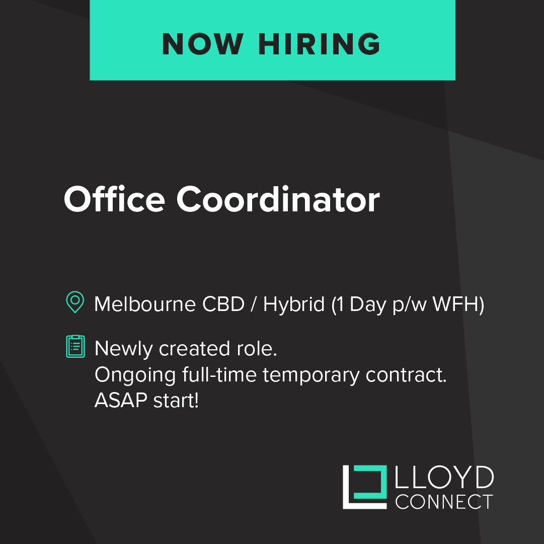 LloydConnect's tweet photo. Newly created Office Coordinator role, full-time ongoing temporary position working 4 days a week in the CBD office and 1 day WFH. Would suit a true office all-rounder with a great ‘can-do’ attitude! #ASAPstart

https://t.co/DBMBLFiKjv 

#hiringnow #lloydconnect #melbourne https://t.co/Gnc3TOfD4Z
