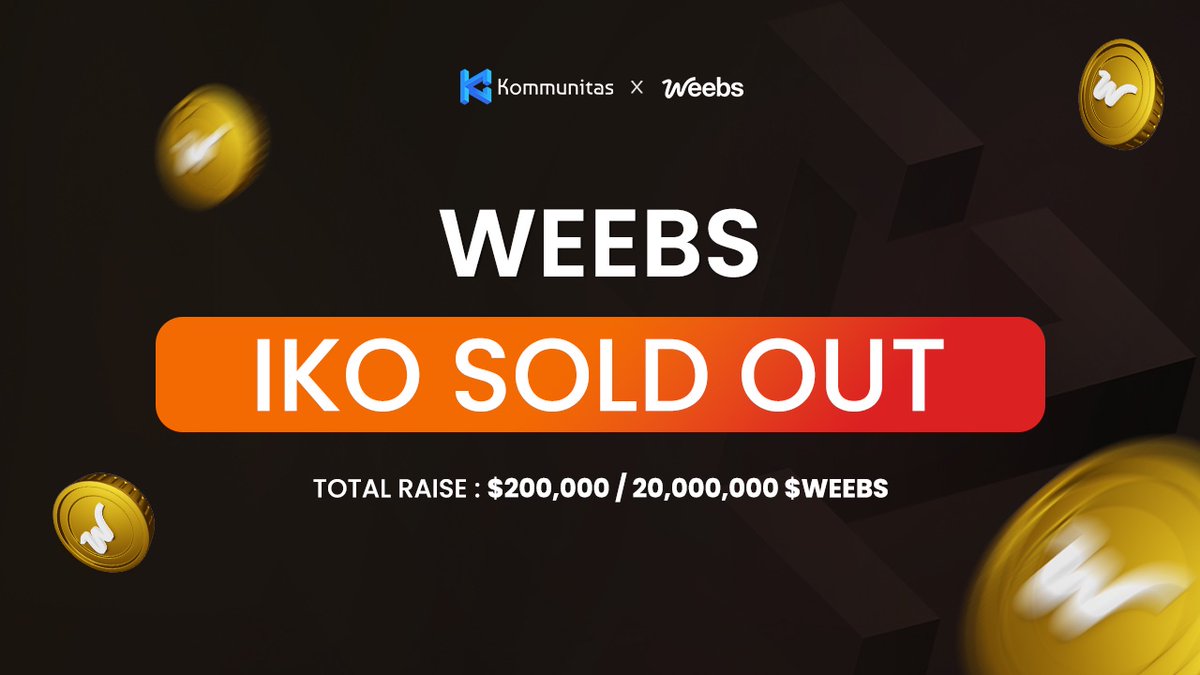 Kommunitas Official (@kommunitasnet) on Twitter photo ๐ <a href="/Weebs_app/">Weebs.app</a> IKO has officially SOLD OUT!
Weโre thrilled to announce that weโve raised $200,000 with 20,000,000 $WEEBS! ๐ฐ
Mark your calendars:
๐ Listing Date: 26th August on MEXC
โณ Vesting: 20% TGE, followed by 10 months of linear vesting
โก๏ธ Stay tuned for more updates! ๐ <a href="/Weebs_app/">Weebs.app</a> IKO has officially SOLD OUT!
Weโre thrilled to announce that weโve raised $200,000 with 20,000,000 $WEEBS! ๐ฐ
Mark your calendars:
๐ Listing Date: 26th August on MEXC
โณ Vesting: 20% TGE, followed by 10 months of linear vesting
โก๏ธ Stay tuned for more updates!