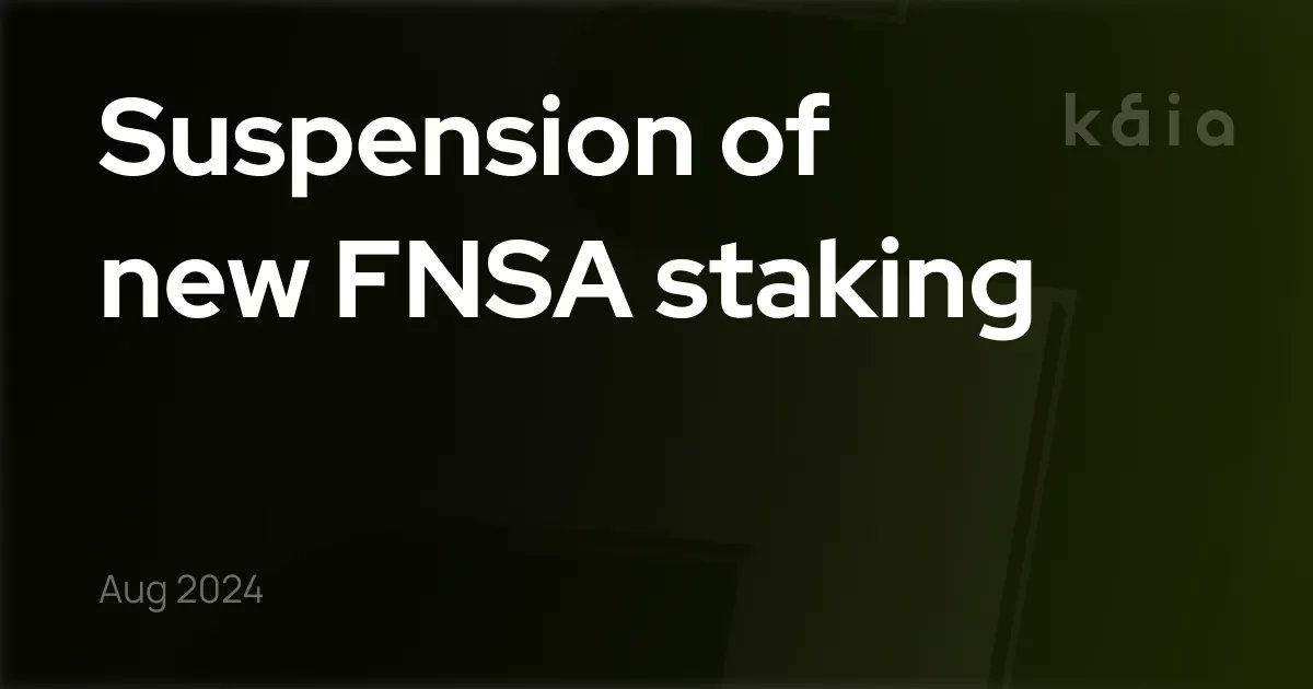 📣 Attention all users staking FNSA❗️

To facilitate smooth integration for Kaia mainnet launch, new staking of FNSA (<a href="/finschia/">Finschia_Archive</a>) will be suspended from 23.08.24

For next steps, refer to this guide below: kaiafoundation.medium.com/suspension-of-…