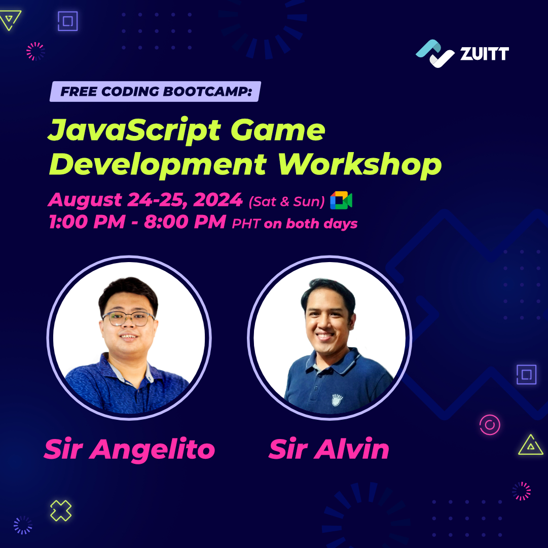 zuittco's tweet image. Catch Zuitt Instructors Angelito and Alvin at the Free Coding Bootcamp: JavaScript Game Development Workshop on August 24-25, 2024 (Saturday & Sunday)!
🙋 Sign up now: codenow.zuitt.co/FCBAugust24-25…
#Zuitt #GameDevelopmentWorkshop #FreeCodingBootcamp #JavaScript #HTML #CSS