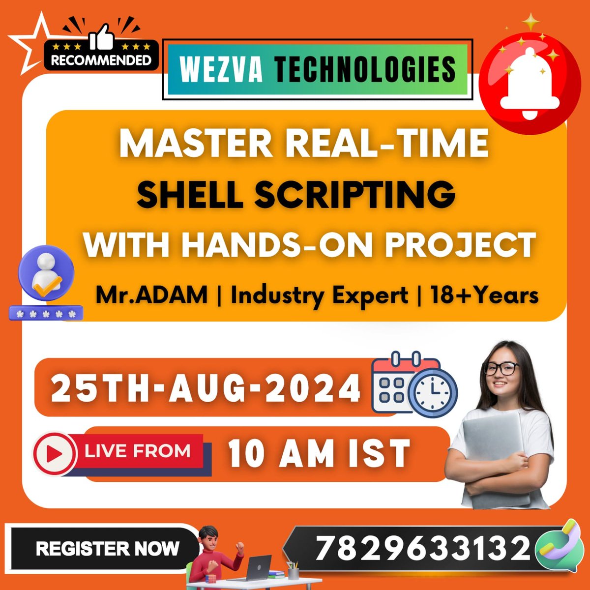 "Master Real-Time Shell Scripting with Hands-On Project"🚀Date : 25th-Aug-2024  |  Time : 10 AM IST📷Limited Seats Available! --> Register Now : 078296 33132 📷