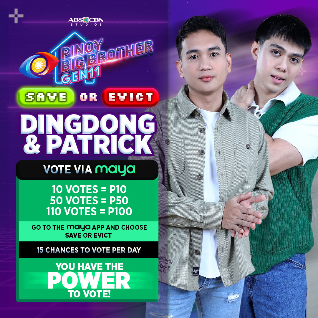 Ito na ba ang tamang oras para lumabas si Dingdong at Patrick sa outside world o marami pa silang dapat patunayan sa loob ng Bahay ni Kuya?

You haver the power to vote! 🔥

1. Go to Maya and tap the PBB icon.
2. Select the Housemate to Save or Evict.
3. Confirm your vote!