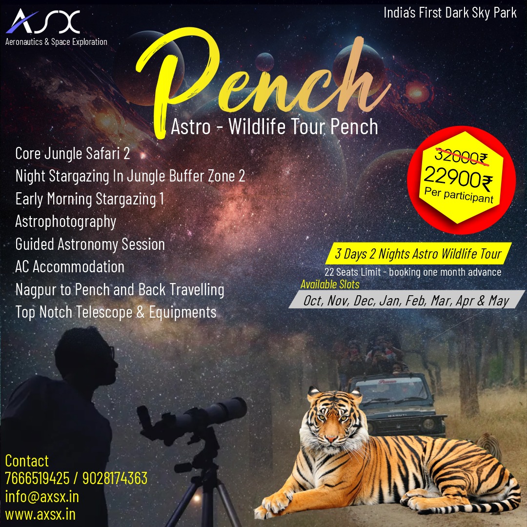 AXSX_Astronomy's tweet photo. Join Our Astro Wildlife Tour to Pench Tiger Reserve, - India's First Dark Sky Park! 🌟
📅 𝐃𝐚𝐭𝐞:  𝐎𝐜𝐭, 𝐍𝐨𝐯, 𝐃𝐞𝐜 𝟐𝟎𝟐𝟒
#astrotour #penchnationalpark #penchtour  #sillari #penchtigerreserve  #stargazing #stargazingtour #penchstargazing  #DarkSkyPark  #Pench #PTR https://t.co/AYPG5101Zt