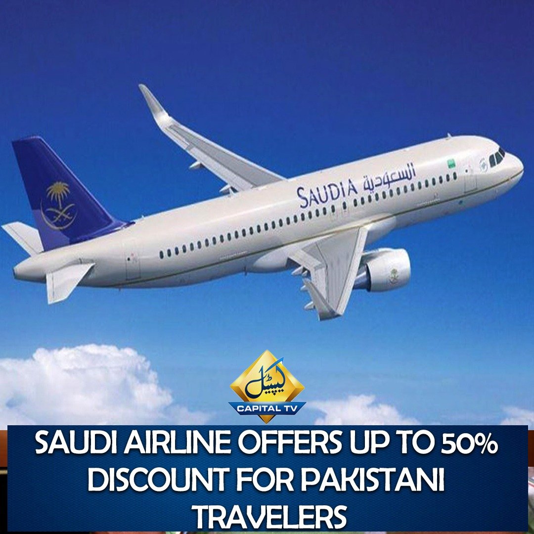 CapitalTVLive's tweet image. Saudia, the national flag carrier of Saudi Arabia, has announced an outstanding promotional offer for Pakistani and other international travelers.

#Pakistan #saudiarab #Flightoperation