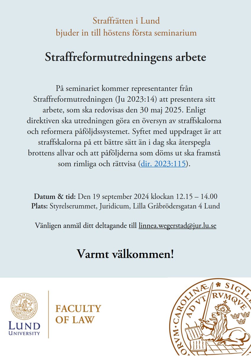 Höstens SiL-seminarieserie inleds (20240919) med utredarna i Straffreformutredningen (Ju 2023:14) med uppdrag att göra en översyn av straffskalorna och reformera påföljdssystemet. Se Dir 2023:115 regeringen.se/contentassets/….