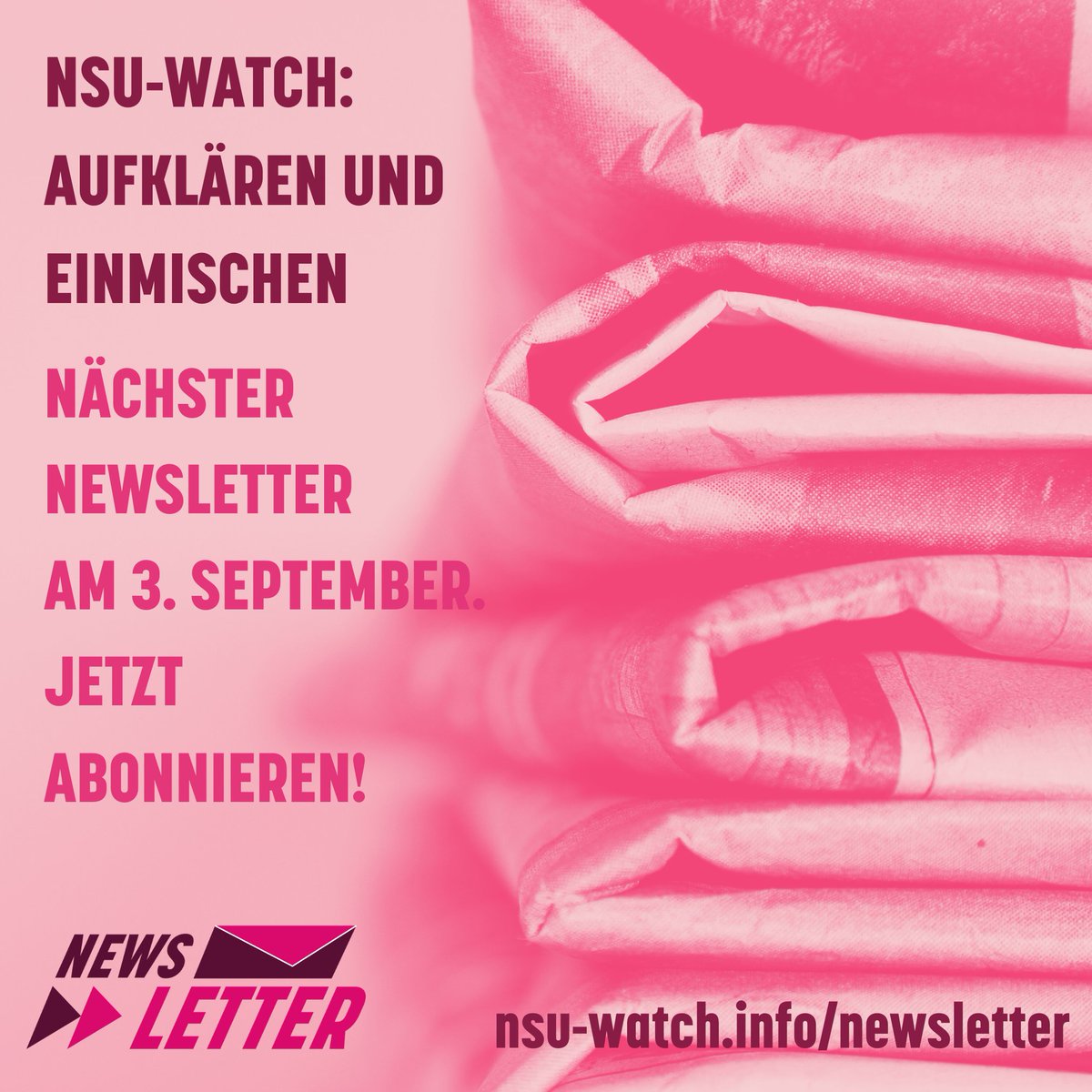 📨 Am 3. September kommt Ausgabe #6 von unserem #Newsletter „Aufklären und Einmischen“!

Mit Berichten von unserer Arbeit, Aktuellem zu #RechterTerror und Antifaschismus und mit Tipps, um selbst aktiv zu werden. 

Jetzt anmelden und weiterempfehlen!

📨 nsu-watch.info/newsletter/