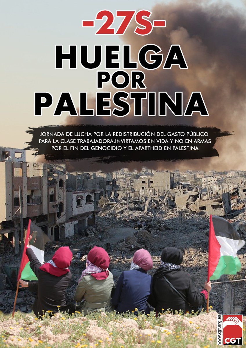 cgtzonasur's tweet photo. PALESTINA | #27S HUELGA por #Palestina

@CGT Participamos en una jornada de lucha por #Palestina, contra el gasto en armamento y por el fin del genocidio y el apartheid.

#HuelgaPorPalestina #freepalestine🇵🇸 #PalestinaLibre
#LaGuerraEmpiezaAquí https://t.co/2eyuvj4liL