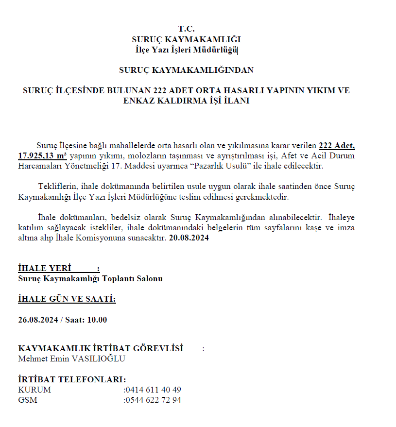 surucnufus's tweet photo. SURUÇ KAYMAKAMLIĞINDAN
ORTA HASARLI YAPILARIN YIKIM VE ENKAZ KALDIRMA İŞİ İLANI
@suruckaymakamlk https://t.co/hibVCGkqNi