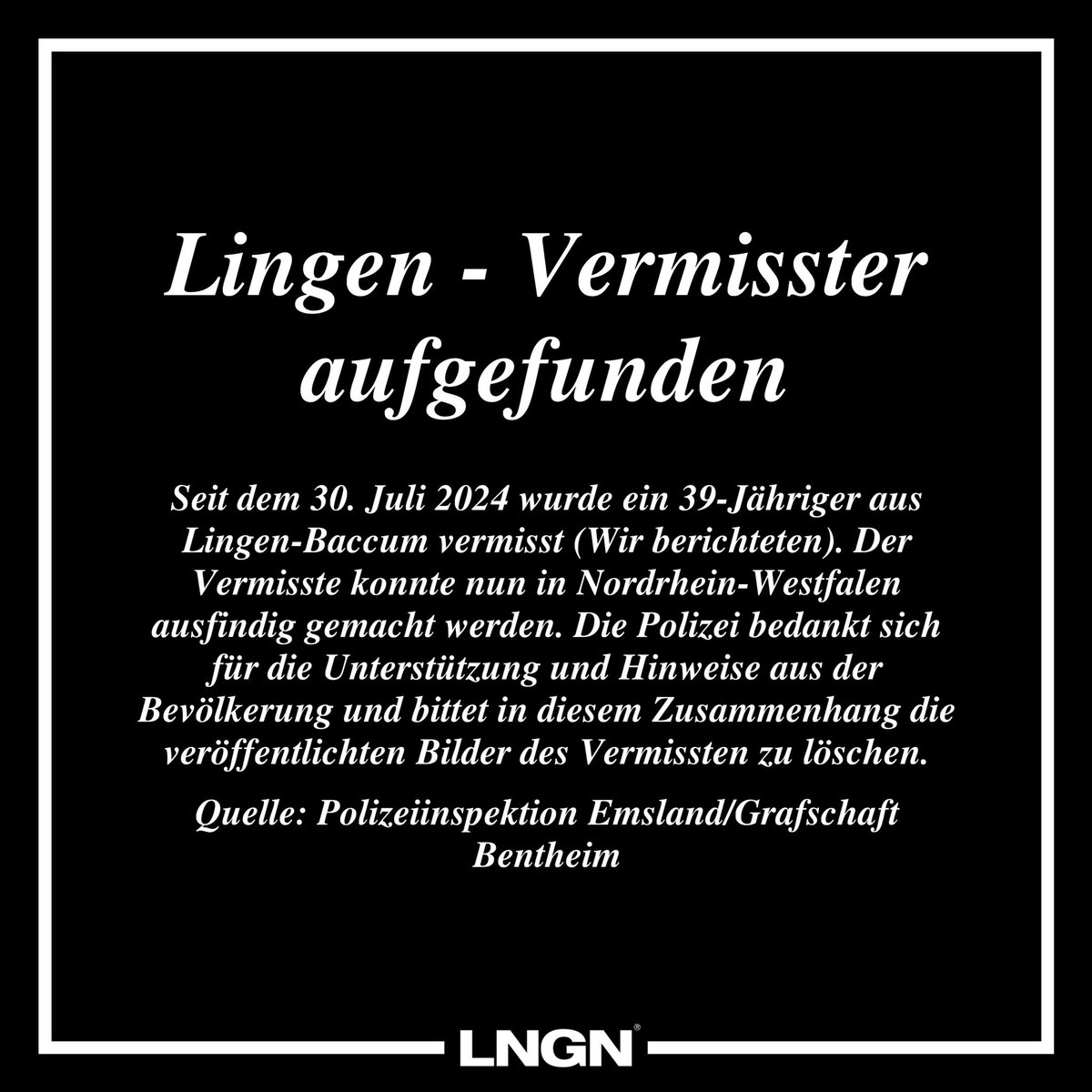 lngncity's tweet photo. Tolle Nachricht - Der aus Lingen-Baccum vermisste 39-Jährige konnte in Nordrhein-Westfalen ausfindig gemacht werden! ❤️ https://t.co/3xXblc0naS