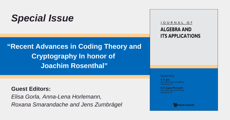 worldscientific's tweet photo. Explore the latest advances in coding theory and cryptography! This special issue features innovative research on algebraic coding, convolutional codes, and more. 💻
Read now for free! https://t.co/h9CSONzlWY
#codingtheory #cryptography #algebra