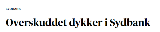 Mikkelsen's tweet photo. Sydbank har offentliggjort sit regnskab:
@borsendk : Sydbank lander rekordhøjt halvårsregnskab.
@finanswatch : Overskuddet dykker i Sydbank.

Jeg bliver nok nødt til selv at læse Sydbanks regnskab :-)
#dkøko #dkfinans https://t.co/Z8hBxKLyFR