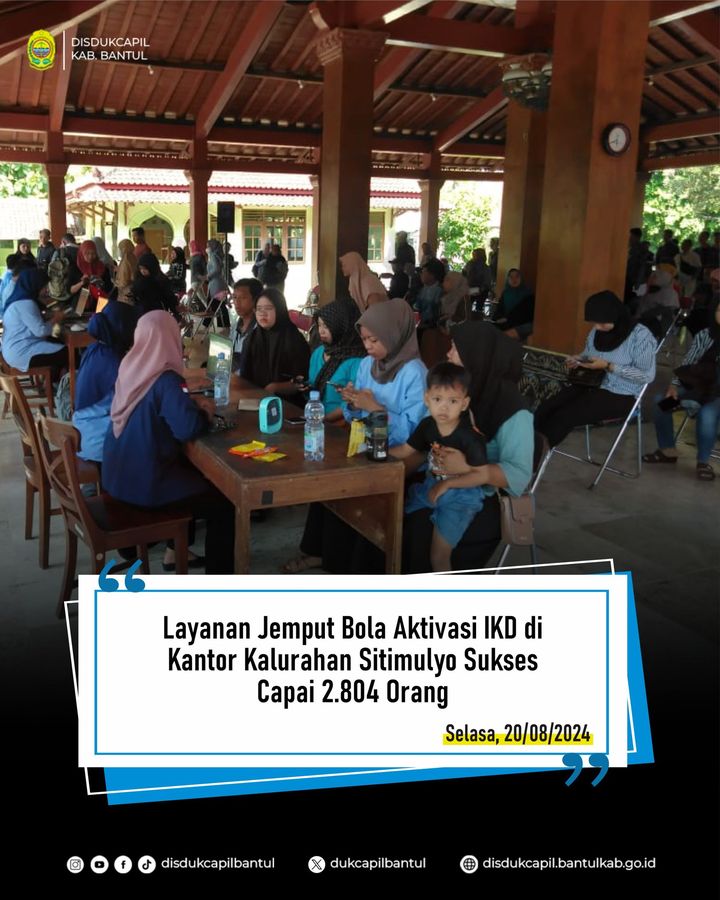 Disdukcapil Bantul berhasil mengaktifkan IKD bagi 2.804 warga Kalurahan Sitimulyo Kapanewon Piyungan melalui layanan jemput bola.