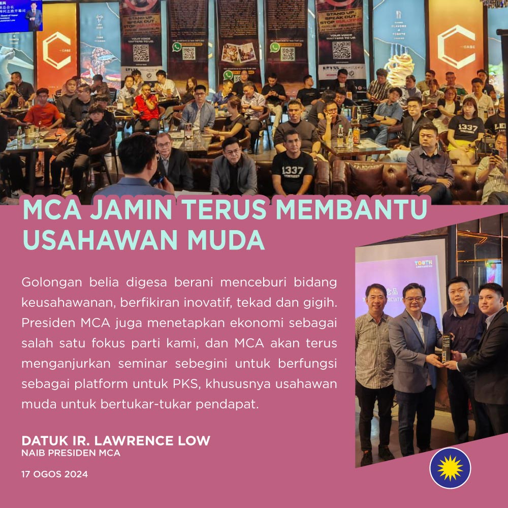 MCAHQ's tweet photo. Seminar anjuran Pemuda MCA Wilayah Persekutuan ini antara usaha MCA untuk membantu #usahawan muda menangani masalah kewangan.

Naib Presiden MCA Datuk @irlawrencelow turut menjamin bahawa MCA akan terus main peranan dalam menggalakkan keusahawanan di kalangan golongan #belia. https://t.co/CwlFZS6qUg