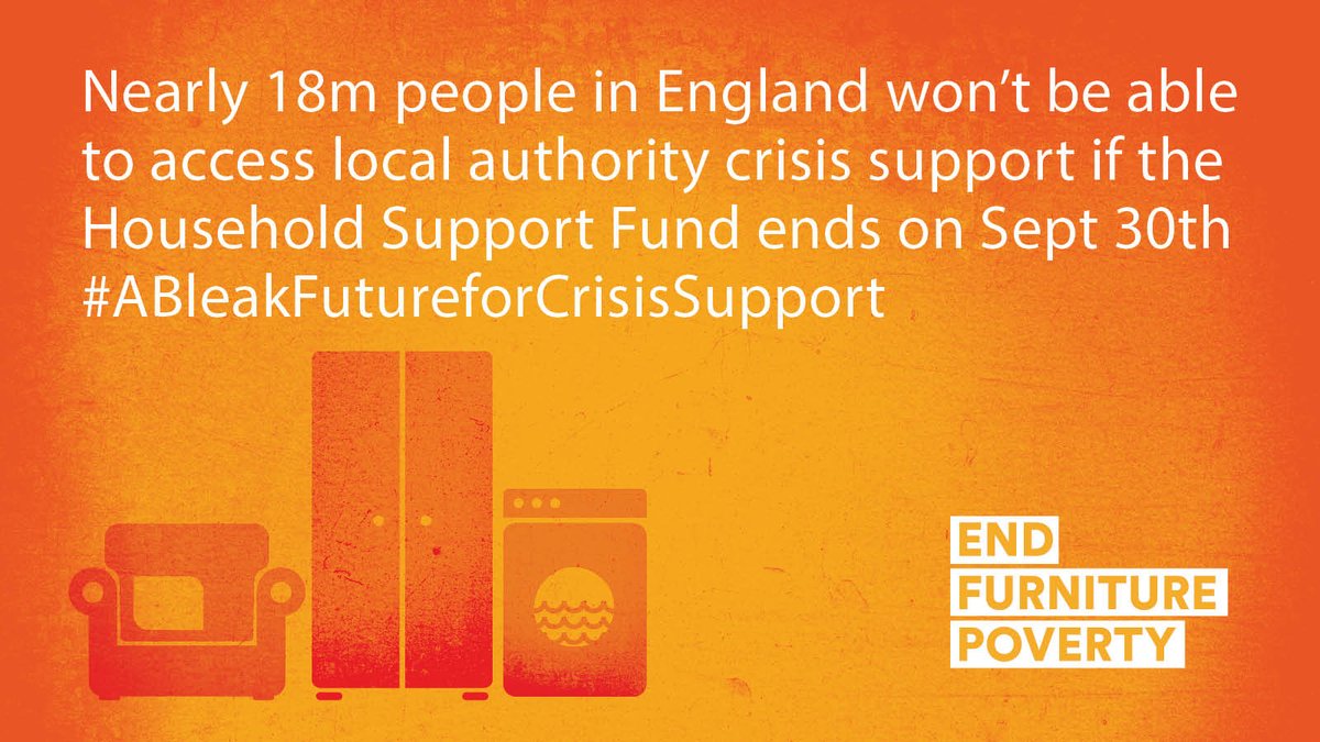 EndFurniturePov's tweet photo. Crisis support has a bleak future if the Household Support Fund ends on September 30th. Nearly 18 million people will be left without support. 

See out latest report here: https://t.co/WjAPMbATjl https://t.co/uM3bPH6avX