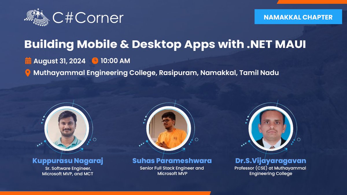 On August 31, 2024, join the C# Corner Namakkal Chapter Meet to dive into building Mobile &amp; Desktop Apps using .NET MAUI.

Register now: tinyurl.com/5n6s8vbd

#DOTNET #dotnetmaui #MobileApps #Techevent