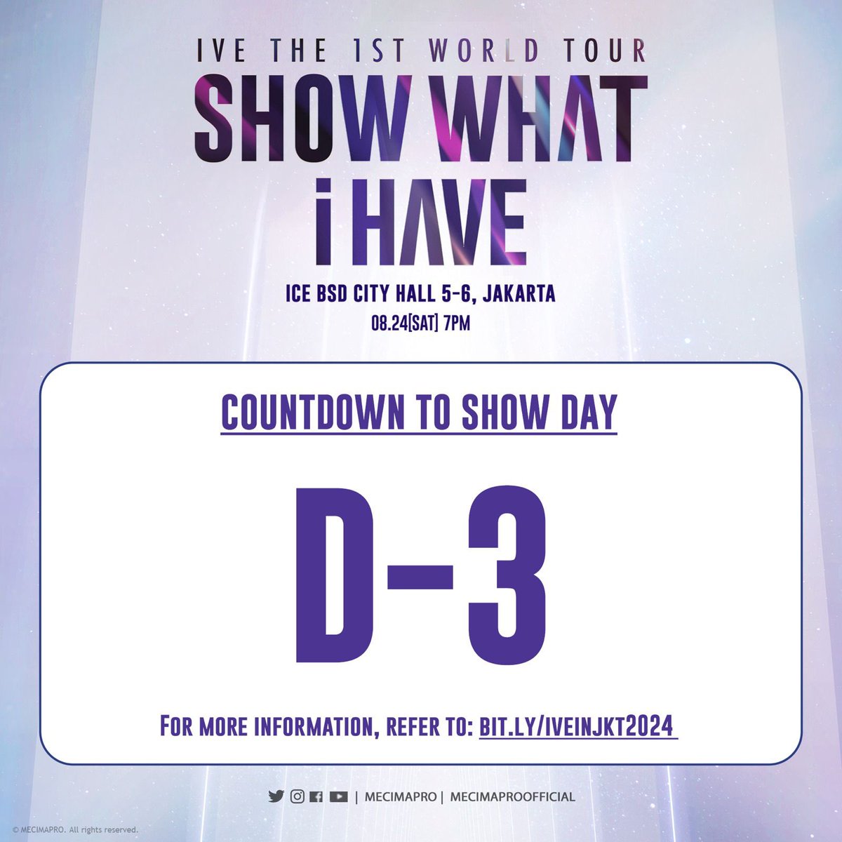 mecimapro's tweet photo. #IVEinJKT2024 - 3 days to go! DIVE, how are you preparing for this weekend with #IVE? We are excited to see you this Saturday at ICE BSD CITY, make sure to be prepared for the fun!
-
Ticket available at @mecima_shop
-
🔗: https://t.co/lowZjDpNvP

#IVE #아이브 #アイヴ #SHOW_WHAT_I_HAVE #SHOW_WHAT_I_HAVE_IN_JAKARTA
