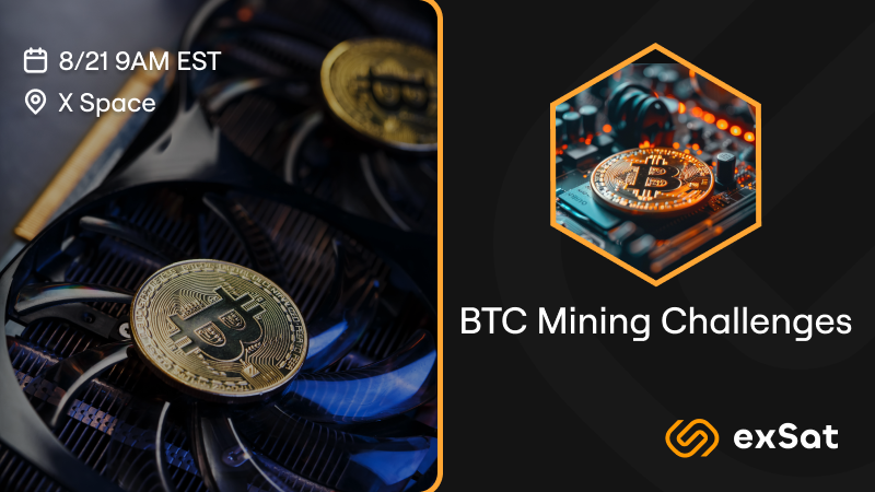 exSatNetwork's tweet photo. 🎙️ Join us today at 1pm UTC for a discussion on Reduced Miner Revenue and Interoperability Challenges in the #Bitcoin Ecosystem 🔥

We'll be joined by @markmhweb3 from @SpiderPool_com and @Joe_bouncebit from @bouncebit

https://t.co/JIsD6K8Htm https://t.co/KTMaluWYKO