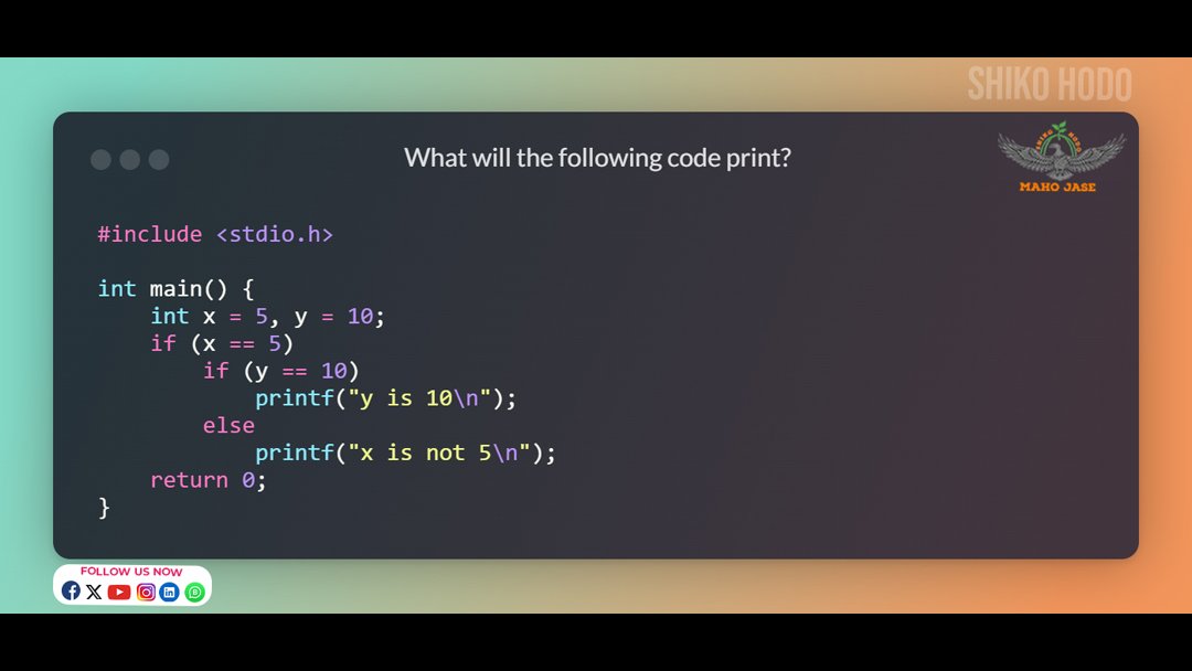 mahojase's tweet image. Nested if-else statements can be tricky! Did you expect this output?
.
.
.
#CProgramming #NestedIfElse #ConditionalStatements #CodeChallenge #LearnToCode
