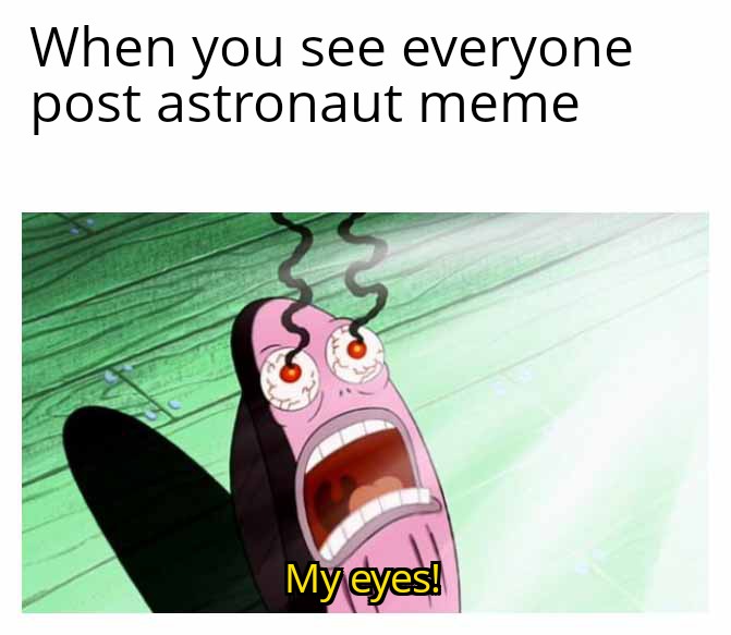 Mohd_asahari's tweet photo. #iomeme
@ionet
When you see everyone post astronaut meme on ionet but you still ignore it
#meme #ionetcommunity #austronaut https://t.co/gf1p4ARSHg