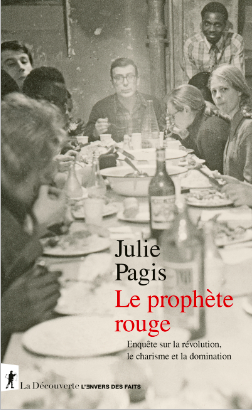 Victor Pereira (@victorpereir1) on Twitter photo Demain, les <a href="/Ed_LaDecouverte/">Éditions La Découverte</a> sortent une enquête historique et sociologique haletante : Le prophète rouge. Enquête sur la révolution, le charisme et la domination
Julie Pagis a traqué Fernando, un ouvrier espagnol devenu leader d'un groupe maoïste dans les années 1970 Demain, les <a href="/Ed_LaDecouverte/">Éditions La Découverte</a> sortent une enquête historique et sociologique haletante : Le prophète rouge. Enquête sur la révolution, le charisme et la domination
Julie Pagis a traqué Fernando, un ouvrier espagnol devenu leader d'un groupe maoïste dans les années 1970