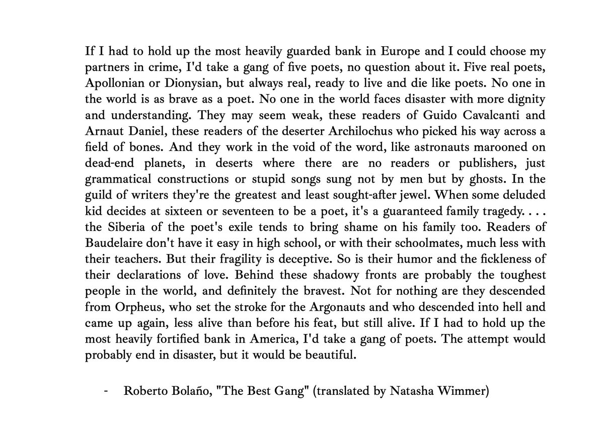 Roberto Bolaño on why you need poets to rob a bank.