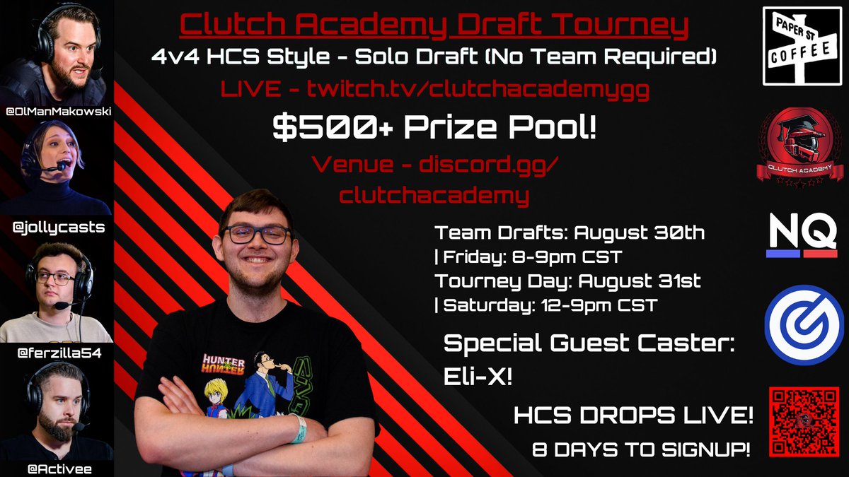 🎮 Clutch Academy's AUG 31st Pre-SLC Draft Tourney! 🎮

📷The Clutch Academy Draft Tourney is back with a $500+ Prize Pool and the best 4v4 HCS Style Solo/Captain Draft action!📷 

Signup: start.gg/tournament/clu…
 
Venue: discord.gg/clutchacademy 📷 
Casted LIVE on Twitch WITH HCS