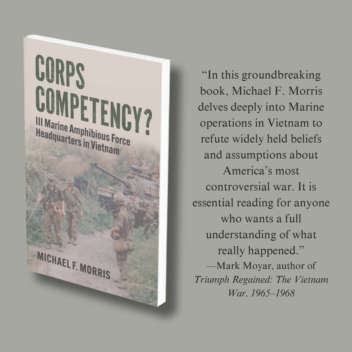 Kansas_Press's tweet photo. Read more on Corps Competency? III Marine Amphibious Force Headquarters in Vietnam by Michael F. Morris, and don't forget to order your copy here and get 50% off with code 24SUMMER2024: https://t.co/i74VC1a75u. #universitypressofkansas #kansaspress #kansaspressbooks #marinecorps https://t.co/e6kQ9BCoYH