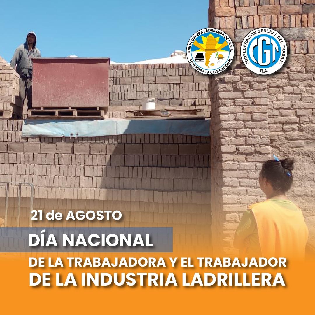 21 de Agosto
Día Nacional de la trabajadora y el trabajador de la industria ladrillera 

#ladrilleros 
#trabajadores