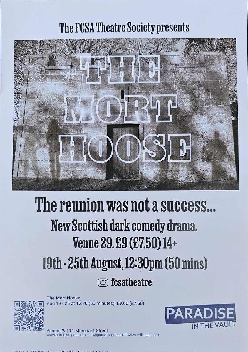 Come see our new Scottish Dark comedy "The Mort Hoose" at #EdinburghFringe, brought to you by <a href="/fifecollege/">Fife College</a> <a href="/FCSAstudents/">FCSA</a>. Shows everyday at 12:20 PM until Sunday 25th August 2024.
#edfringe #UnleashYourFringe

tickets.edfringe.com/whats-on/mort-…